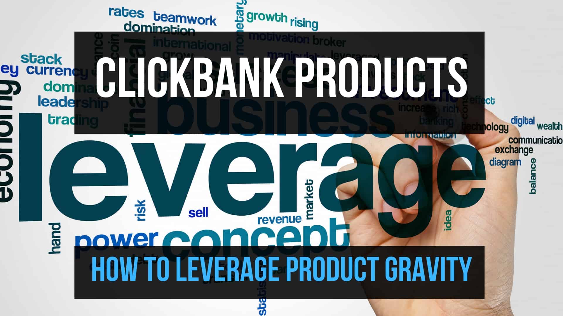 Clickbank Products how to leverage gravity