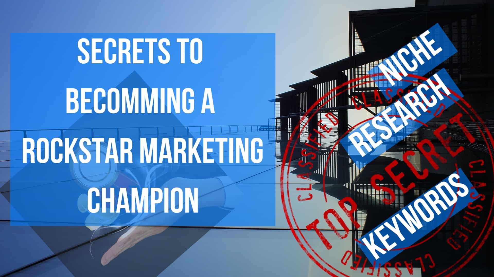 secrets to becoming a rockstar marketing champion