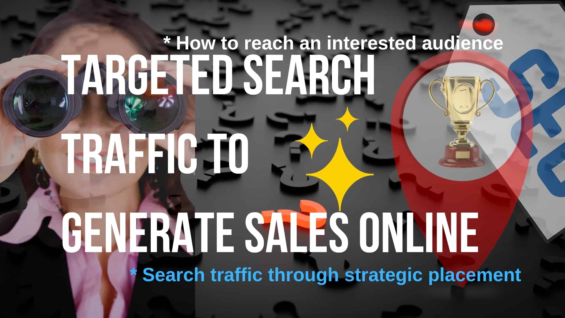 Targeted search traffic to generate sales online