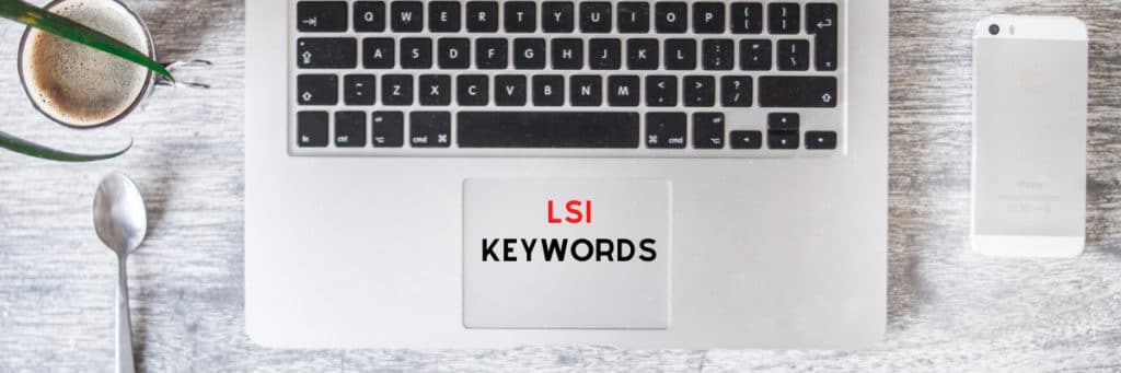 LSI Keywords and Search Engines
