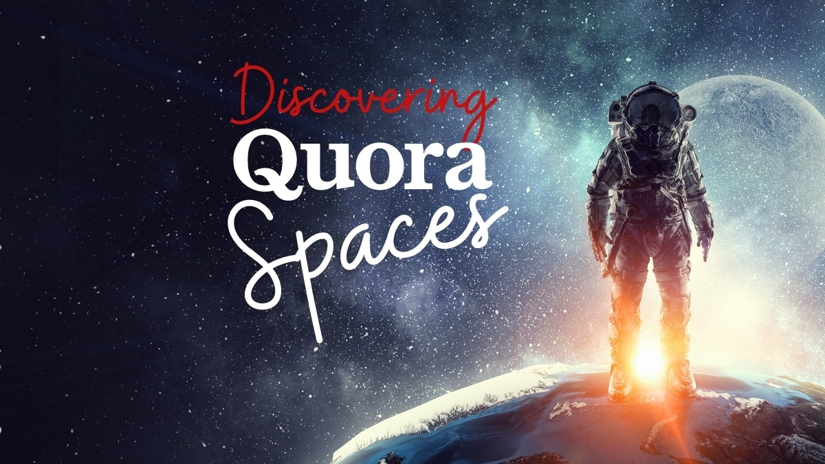 Quora Spaces Detailed Hidden Secrets