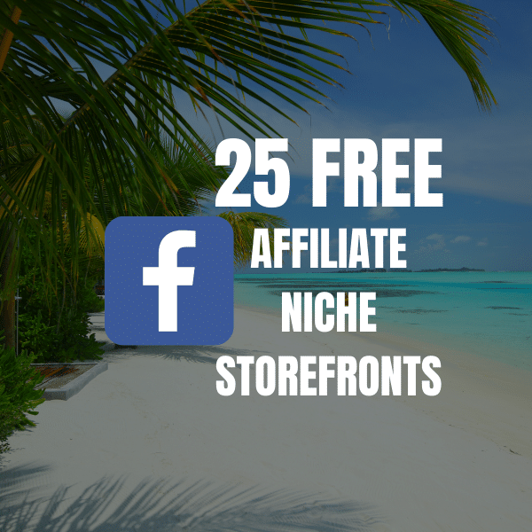 25 Free Affiliate Niche Storefronts