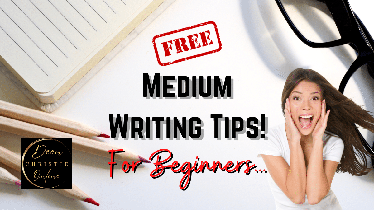 Free Writing Tips For Medium Beginners